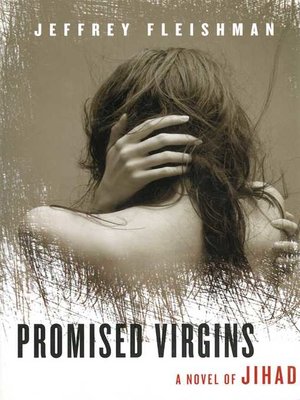 cover image of Promised Virgins: a Novel of Jihad